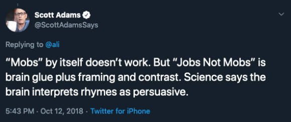 Adams tweet describing the rhyming pairing of jobs and mobs as “brain glue.” 