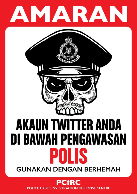 Figure 2: In response to the warning from the police, Fahmi tweeted this image. Translation: “WARNING! Your twitter account is under police surveillance. Use prudently.” 
