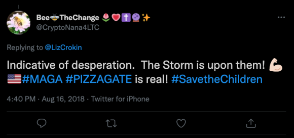 Figure 1. A tweet by an unverified Twitter user using #SaveTheChildren in 2018, alongside the #PIZZAGATE hashtag and a reference to “The Storm,” a QAnon theory. Archived on Perma.cc, https://perma.cc/LE9S-GVNGb. Credit: TaSC.